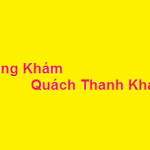 Phòng khám bác sĩ Quách Thanh Khánh ở đâu? giá khám bao nhiêu?