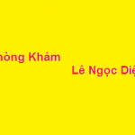 Phòng khám bác sĩ Lê Ngọc Diệp ở đâu? giá khám bao nhiêu?