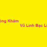 Phòng khám bác sĩ Vũ Linh da liễu bạc liêu ở đâu? giá khám bao nhiêu?