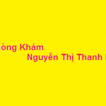 Phòng khám Bác sĩ Nguyễn Thị Thanh Hà ở đâu? giá khám bao nhiêu?