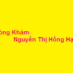 Phòng khám Bác sĩ Nguyễn Thị Hồng Hạnh ở đâu? giá khám bao nhiêu?