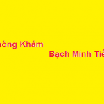 Phòng khám bác sĩ Bạch Minh Tiến ở đâu? giá khám bao nhiêu?