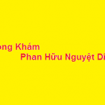 Phòng khám bác sĩ Phan Hữu Nguyệt Diễm ở đâu? giá khám bao nhiêu?