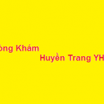 Phòng khám bác sĩ Huyền Trang YHCT ở đâu? giá khám bao nhiêu?