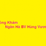 Phòng khám bác sĩ Ngân Hà bv hùng vương ở đâu? giá khám bao nhiêu?