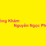 Phòng khám bác sĩ Nguyễn Ngọc Phấn ở đâu? giá khám bao nhiêu?