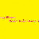 Phòng khám bác sĩ Đoàn Tuấn hưng yên ở đâu? giá khám bao nhiêu?