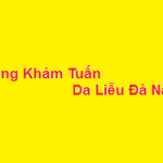 Phòng khám bác sĩ Tuấn da liễu đà nẵng ở đâu? giá khám bao nhiêu?