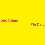 Phòng khám bác sĩ Phi đà lạt ở đâu? giá khám bao nhiêu?