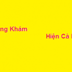 Phòng khám bác sĩ Hiện cà mau ở đâu? giá khám bao nhiêu?