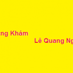 Phòng khám bác sĩ Lê Quang Nghĩa ở đâu? giá khám bao nhiêu?