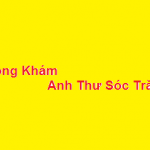 Phòng khám bác sĩ Anh Thư sóc trăng ở đâu? giá khám bao nhiêu?