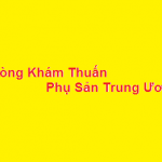 Phòng khám bác sĩ Thuấn phụ sản trung ương ở đâu? giá khám bao nhiêu?