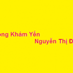 Phòng khám bác sĩ Yến nguyễn thị định ở đâu? giá khám bao nhiêu?