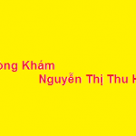 Phòng khám bác sĩ Nguyễn Thị Thu Hậu ở đâu? giá khám bao nhiêu?