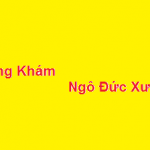 Phòng khám bác sĩ Ngô Đức Xương ở đâu? giá khám bao nhiêu?