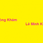 Phòng khám bác sĩ Lê Minh Khôi ở đâu? giá khám bao nhiêu?