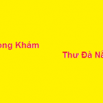 Phòng khám bác sĩ Thư đà nẵng ở đâu? giá khám bao nhiêu?