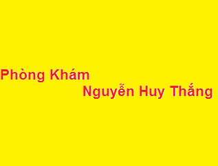 Phòng khám bác sĩ Nguyễn Huy Thắng ở đâu? giá khám bao nhiêu?