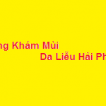 Phòng khám bác sĩ Mùi da liễu hải phòng ở đâu? giá khám bao nhiêu?
