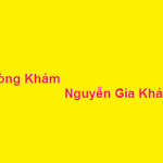Phòng khám bác sĩ Nguyễn Gia Khánh ở đâu? giá khám bao nhiêu?