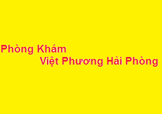 Phòng khám bác sĩ Việt Phương hải phòng ở đâu? giá khám bao nhiêu?