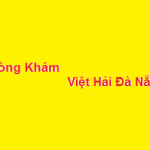 Phòng khám bác sĩ Việt Hải đà nẵng ở đâu? giá khám bao nhiêu?