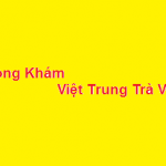 Phòng khám bác sĩ Việt Trung trà vinh ở đâu? giá khám bao nhiêu?