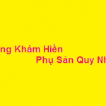 Phòng khám bác sĩ Hiền phụ sản quy nhơn ở đâu? giá khám bao nhiêu?