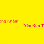 Phòng khám bác sĩ Yến kon tum ở đâu? giá khám bao nhiêu?