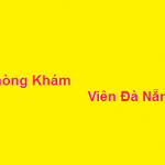Phòng khám bác sĩ Viên đà nẵng ở đâu? giá khám bao nhiêu?