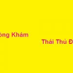 Phòng khám bác sĩ Thái thủ đức ở đâu? giá khám bao nhiêu?