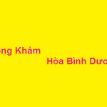 Phòng khám bác sĩ Hòa bình dương ở đâu? giá khám bao nhiêu?