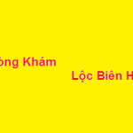 Phòng khám bác sĩ Lộc biên hòa ở đâu? giá khám bao nhiêu?