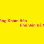 Phòng khám bác sĩ Lê Quang Hòa phụ sản hà nội ở đâu? giá khám bao nhiêu?