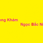 Phòng khám bác sĩ Ngọc bắc ninh ở đâu? giá khám bao nhiêu?