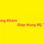 Phòng khám bác sĩ Giáp Hùng mỹ tho ở đâu? giá khám bao nhiêu?