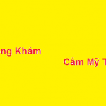 Phòng khám bác sĩ bác sĩ Cẩm mỹ tho ở đâu? giá khám bao nhiêu?