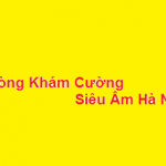 Phòng khám bác sĩ Cường siêu âm hà nội ở đâu? giá khám bao nhiêu?