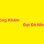 Phòng khám bác sĩ Đạt đà nẵng ở đâu? giá khám bao nhiêu?