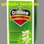 Thuốc Crihinew trinh nữ hoàng cung có tác dụng gì? giá bao nhiêu tiền?