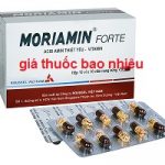 Thuốc Moriamin Forte là thuốc gì? có tác dụng gì? giá bao nhiêu tiền?