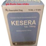Thuốc Kesera 750 là thuốc gì? có tác dụng gì? giá bao nhiêu tiền?