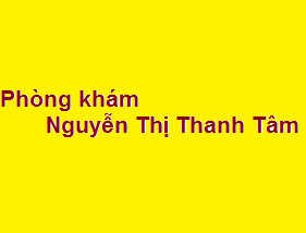 Phòng khám bác sĩ Nguyễn Thị Thanh Tâm ở đâu? giá khám bao nhiêu?