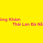 Phòng khám bác sĩ Thái Lan đà nẵng ở đâu? giá khám bao nhiêu?