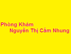 Phòng khám bác sĩ Nguyễn Thị Cẩm Nhung ở đâu? giá khám bao nhiêu?