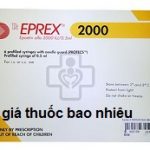 Thuốc Eprex 2000 là thuốc gì? có tác dụng gì? giá bao nhiêu tiền?