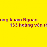 Phòng khám bác sĩ Ngoan 183 hoàng văn thái ở đâu? giá khám bao nhiêu?