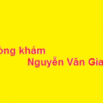 Phòng khám bác sĩ Nguyễn Văn Giang ở đâu? giá khám bao nhiêu?