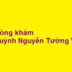 Phòng khám bác sĩ Huỳnh Nguyễn Tường Vy ở đâu? giá khám bao nhiêu